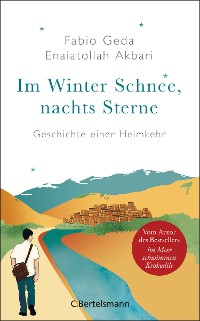 Cover Im Winter Schnee, nachts Sterne. Geschichte einer Heimkehr