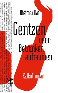 Cover Gentzen oder: Betrunken aufräumen