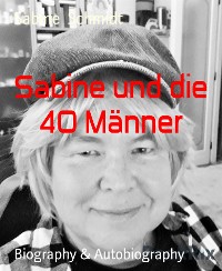 Cover Sabine und die 40 Männer