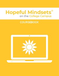 Cover Hopeful Mindsets on the College Campus Coursebook