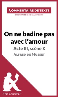 Cover On ne badine pas avec l'amour de Musset - Acte III, scène 8