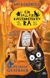 Cover Ein Fall für Katzendetektiv Ra , Der große Grabraub