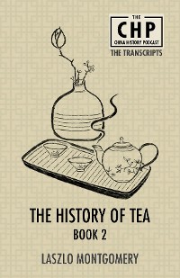 Cover The History of Tea Book 2
