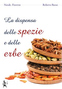 Cover La dispensa delle spezie e delle erbe