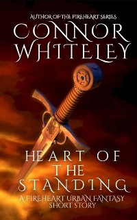 Cover Heart of The Standing: A Fireheart Urban Fantasy Short Story