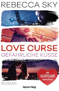 Cover Love Curse 2 - Gefährliche Küsse