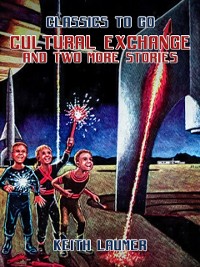 Cover Cultural Exchange and two more stories