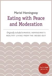 Cover Eating with Peace and Moderation