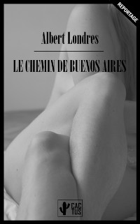 Cover Le Chemin de Buenos Aires