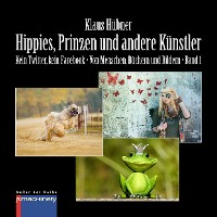 Cover HIPPIES, PRINZEN UND ANDERE KÜNSTLER