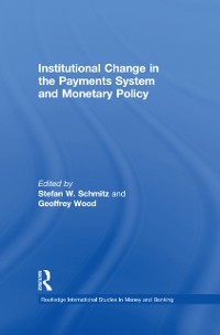 Cover Institutional Change in the Payments System and Monetary Policy