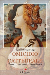 Cover Omicidio in Cattedrale. Storia di una congiura