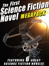 Cover First Science Fiction Novel MEGAPACK(R)