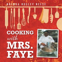 Cover Cooking with Mrs. Faye