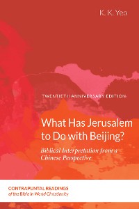 Cover What Has Jerusalem to Do with Beijing?