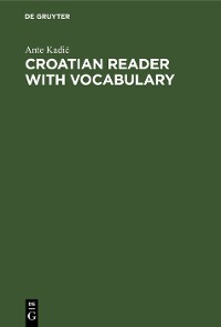 Cover Croatian Reader with Vocabulary