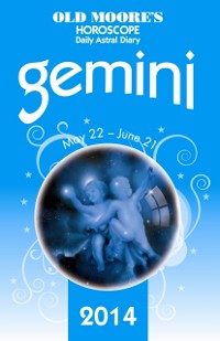 Cover Old Moore's Horoscope and Astral Diary 2014 - Gemini