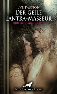 Cover Der geile Tantra-Masseur | Erotische Geschichte