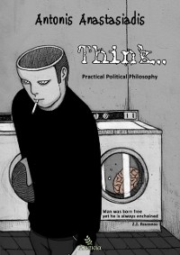 Cover Think : Practical Political Philosophy