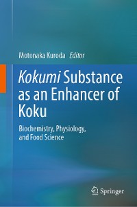 Cover Kokumi Substance as an Enhancer of Koku