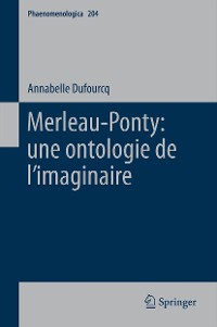 Cover Merleau-Ponty: une ontologie de l’imaginaire