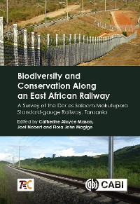 Cover Biodiversity and Conservation Along an East African Railway