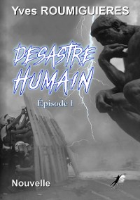 Cover Desastre Humain - Episode 1