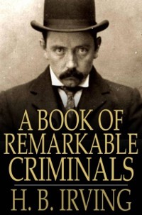 Cover Book of Remarkable Criminals