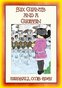 Cover SIX GIANTS AND A GRIFFIN - six charming and whimsical stories for children