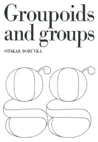Cover Foundation of the Theory of Groupoids and Groups