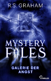 Cover Mystery Files - Galerie der Angst