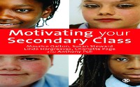 Cover Motivating Your Secondary Class