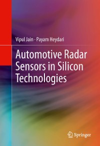Cover Automotive Radar Sensors in Silicon Technologies