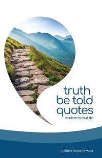 Cover Truth Be Told Quotes