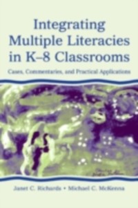 Cover Integrating Multiple Literacies in K-8 Classrooms