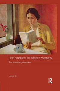 Cover Life Stories of Soviet Women