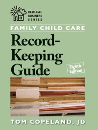 Cover Family Child Care Record-Keeping Guide, Eighth Edition