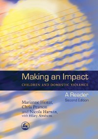 Cover Making an Impact - Children and Domestic Violence