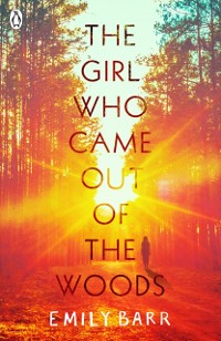 Cover The Girl Who Came Out of the Woods