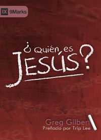 Cover ¿Quién es Jesús?
