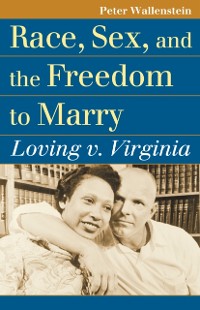 Cover Race, Sex, and the Freedom to Marry