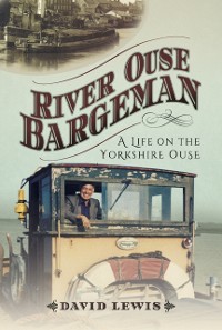 Cover River Ouse Bargeman
