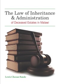 Cover Law of Inheritance & Administration of Deceased Estates in Malawi