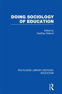 Cover Doing Sociology of Education (RLE Edu L)