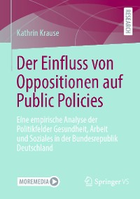 Cover Der Einfluss von Oppositionen auf Public Policies