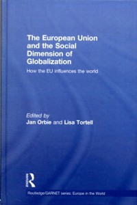 Cover European Union and the Social Dimension of Globalization