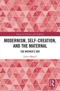 Cover Modernism, Self-Creation, and the Maternal