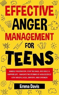 Cover Effective Anger Management for Teens