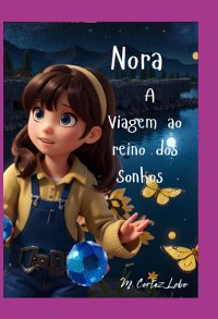 Cover Nora E A Viagem Ao Reino Dos Sonhos