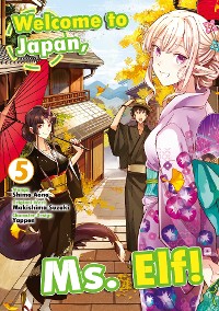Cover Welcome to Japan, Ms. Elf! (Manga) Vol 5